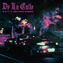 De la Calle (Explicit)