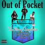 Out Of Pocket (feat. Charlee Parker, KB the Goddess & Lord Luke) [Explicit]