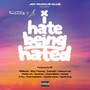 I Hate Being Hated Remix (feat. Hunter Dane, Poet Initiative, C-Tru, Chow Mane) [Explicit]