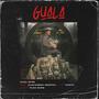 Guala (feat. Alexandra Msotra & Bvby Chexx) [Explicit]