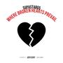 Where Broken Hearts Prevail (Explicit)