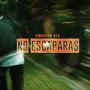 No escaparás (Explicit)