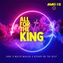 All For The King (feat. Walik Wasiga & Bishop On The Beat)