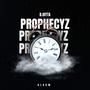 Prophecyz (Explicit)