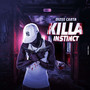 Killa Instinct (Explicit)