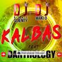 Kalbas (feat. Danthology & Dj King Serenity) [Explicit]