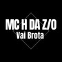 Vai Brota (Explicit)