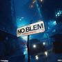 NO BLEM (Explicit)