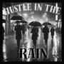 Hustle In The Rain (Explicit)