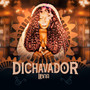 Dichavador (Explicit)