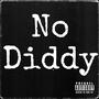 No Diddy (Explicit)