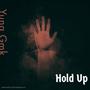 Hold Up (Explicit)