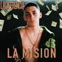 LA MISION (Explicit)