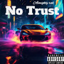 No Trust (Explicit)