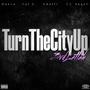 Turn the City Up (feat. Lul G, Ghotti & CC Angel) [Explicit]