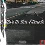 Letter To The Streets (Explicit)