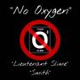 No Oxygen (Explicit)