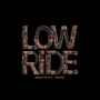 Low Ride