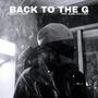 BACK TO THE G (feat. BLAME JAYZ & HINT) [Explicit]