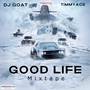 Good Life Mixtape (Mix)