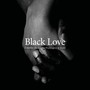 Black Love (feat. Sabrina Washington & Stush)