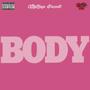 Body (feat. XB OG & Blasé) [Explicit]