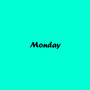 Monday (Explicit)