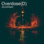 Overdose (D) [Explicit]