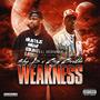 Weakness (feat. Big Brutha) [Explicit]