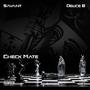 Check Mate (feat. Deuce B) [Explicit]