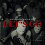 LET'S GO (feat. PMBRUTOZ) [Explicit]