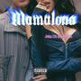 Mamalona (Explicit)