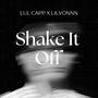 Shake It Off (feat. lilvonnn) [Explicit]