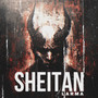 SHEITAN (Explicit)