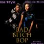 Bad ***** Bop (feat. iCallHerMink) [Explicit]