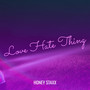 Love Hate Thing