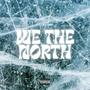 We The North (Explicit)