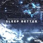 Sleep Better