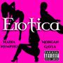 EROTICA (feat. Nadia Nympho) [Explicit]