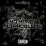 Mo Money Mo Problems (feat. Marky B) [Explicit]