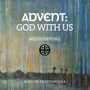 Advent: God With Us