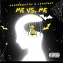 Me vs me (remix) (feat. LSG sight) [Explicit]