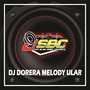 DJ Do Re Ra Melody Ular Sakera