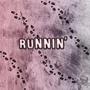 Runnin' (Explicit)