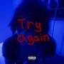 Try Again (Explicit)