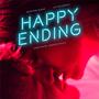 Happy Ending (Original Motion Picture Soundtrack) [Explicit]