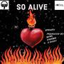 So Alive (feat. Stoneyy) [Explicit]