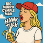 Hawk Tuah (Explicit)
