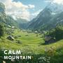 Misty Mountain Calm Sounds