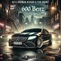 600 Benz (Explicit)